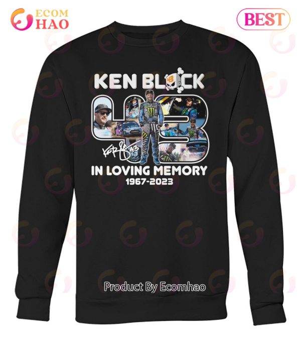 Ken Block 43 In Loving Memory 1967 – 2023 T-Shirt