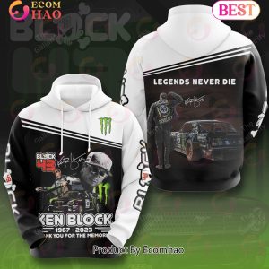 Block 43 Ken Block 1967 – 2023 Legends Never Die Thank You For The Memories 3D Hoodie