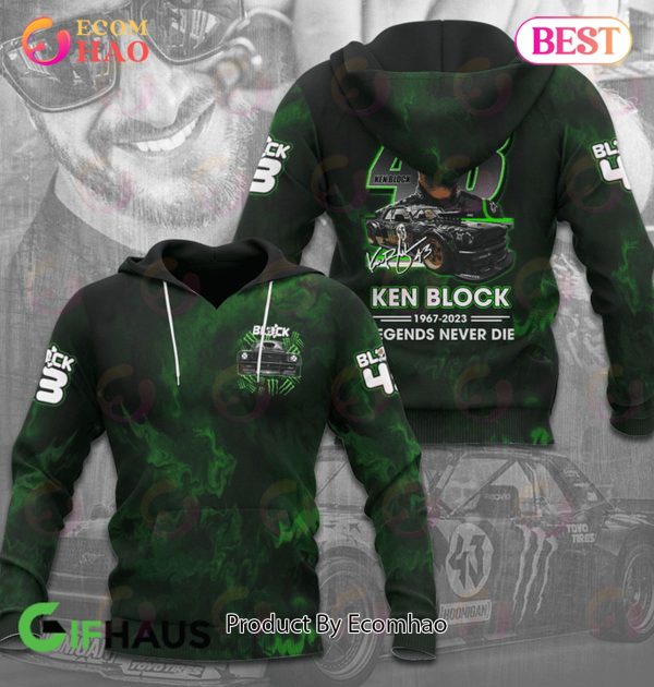 Block 43 Legends Never Die 1967 – 2023 Ken Block 3D Hoodie