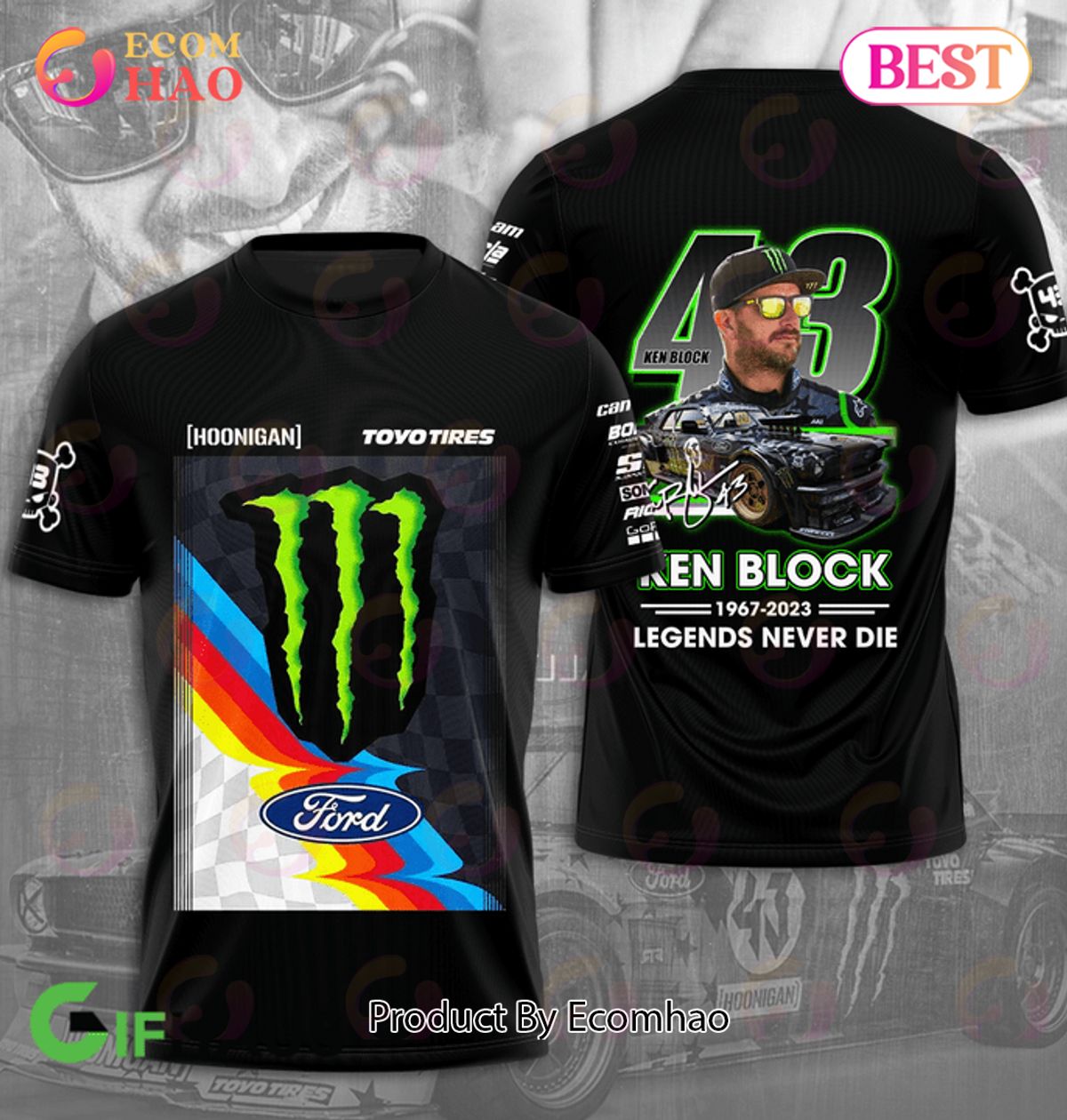 Hoonigan Toyo Tires Ford Ken Block 1967 – 2023 Legends Never Die 3D Hoodie