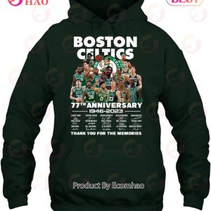 Boston Celtics 77th Anniversary 1946 – 2023 Thank You For The Memories T-Shirt