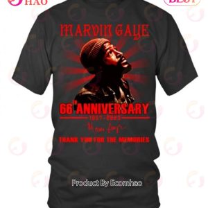 Marvin Gaye 66th Anniversary 1957 – 2023 Thank You For The Memories T-Shirt
