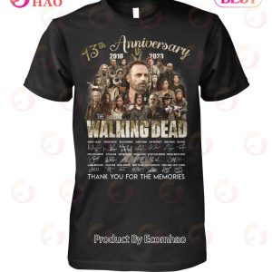 13th Anniversary 2010-2023 The Walking Dead Thank You For The Memories T-Shirt
