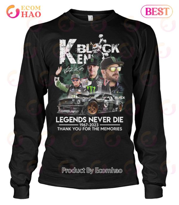 Ken Block 1967-2023 Legends Never Die Thank You For The Memories T-Shirt
