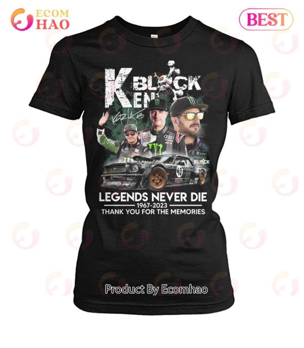 Ken Block 1967-2023 Legends Never Die Thank You For The Memories T-Shirt