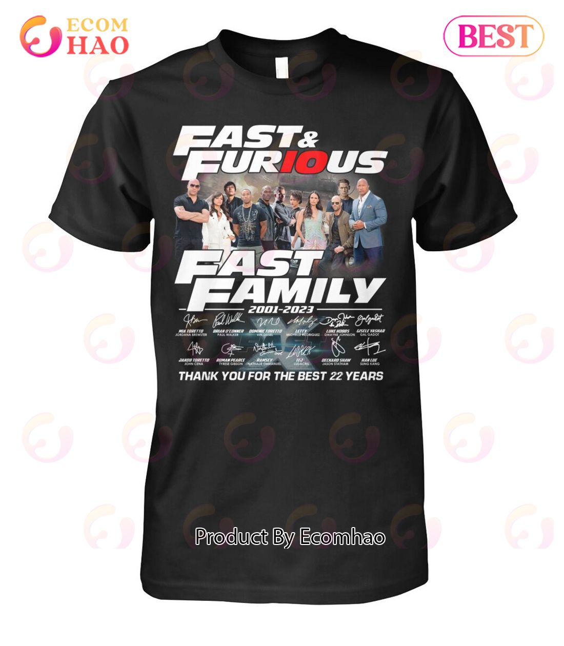 Fast & Furious Fast Family 2001 – 2023 Thank You For The Best 22 Years T-Shirt
