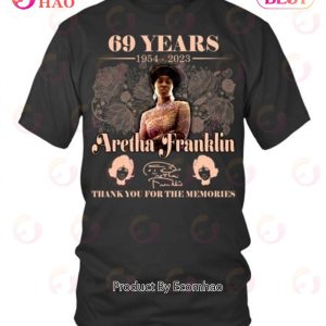 Aretha Franklin 69 Years Of 1954 – 2023 Thank You For The Memories T-Shirt Aretha Franklin 69 Years Of 1954 – 2023 Thank You For The Memories T-Shirt