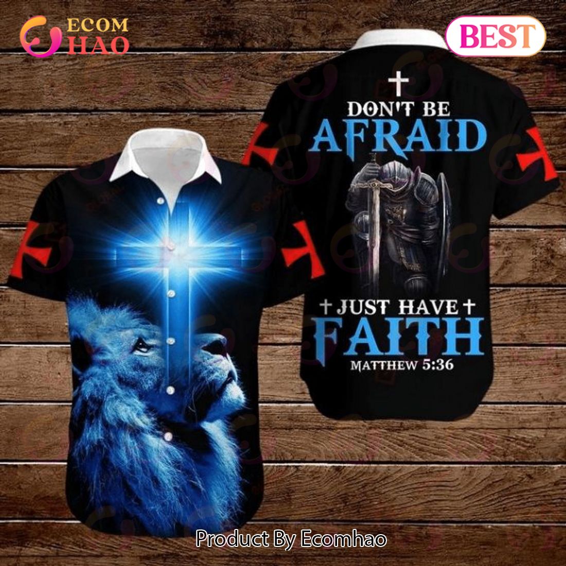 Don’t Be Afraid Just Have Faith Matthew 5 36 Warrior Lion Cross Hawaiian Shirt