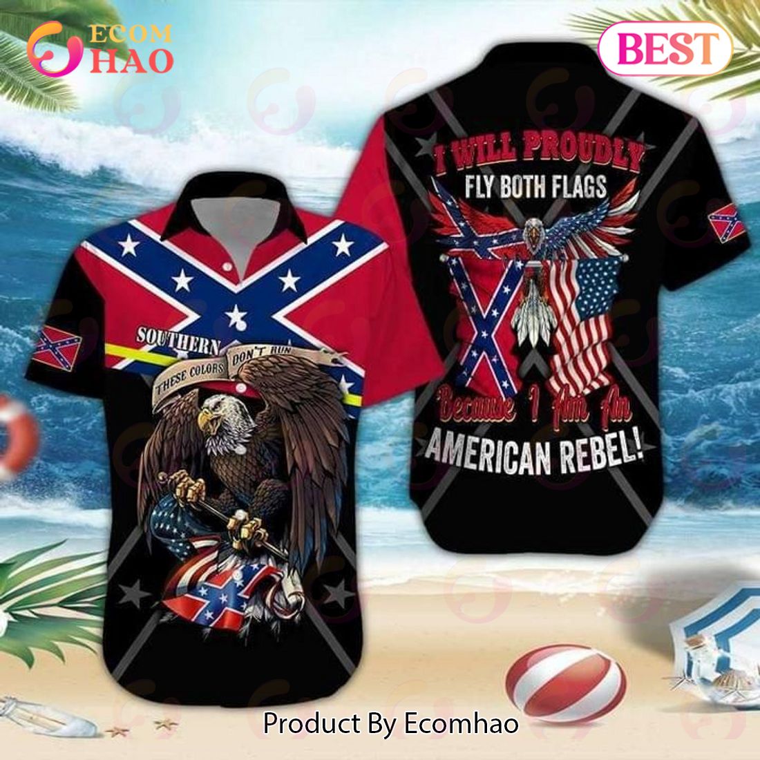 Eagle I Will Proudly Fly Both Flags Because I Am An American Rebel Print Hawaiian Shirt