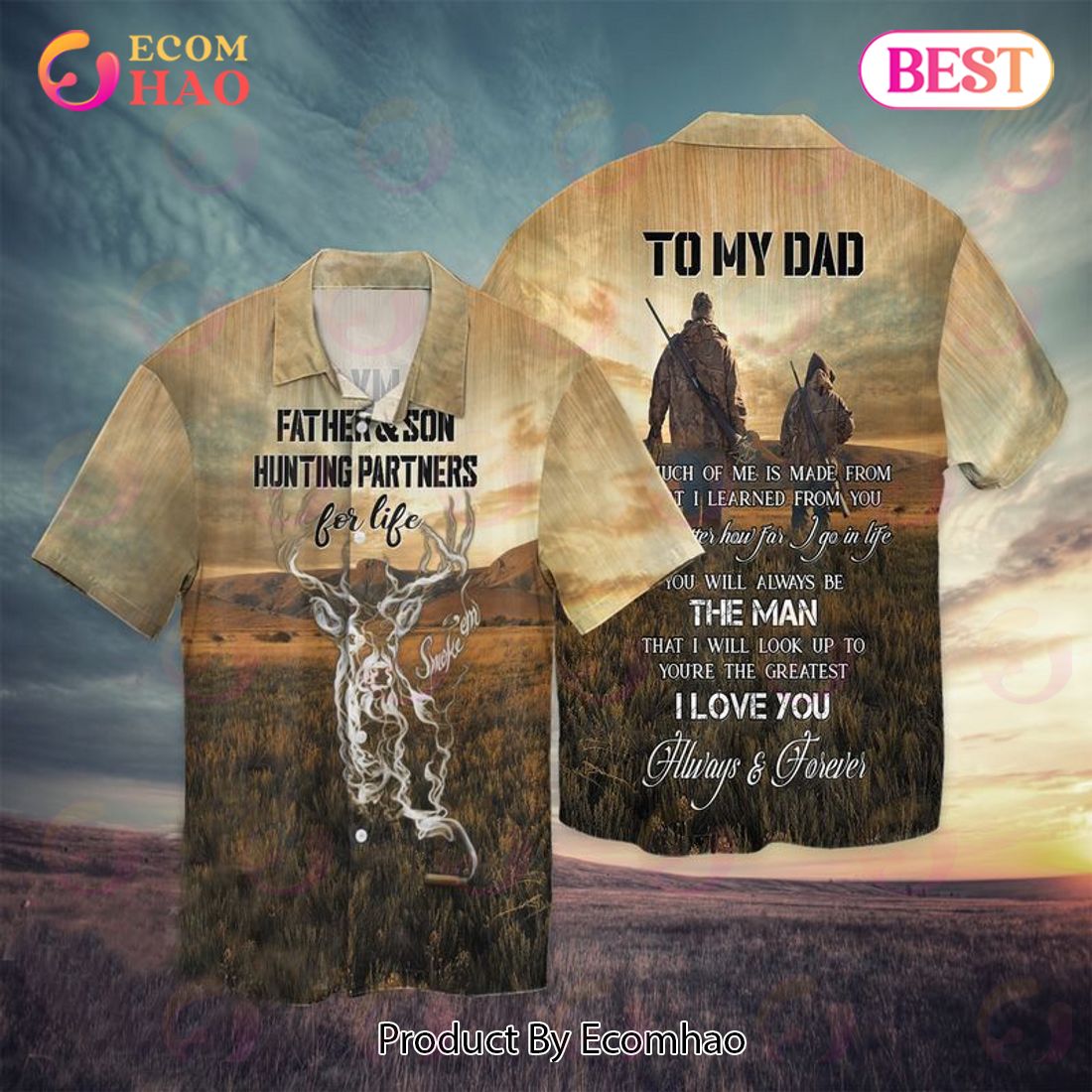 Father And Son Hunting Partners For Life To My Dad You Will Always Be The Man I Love You Hawaiian Shirt