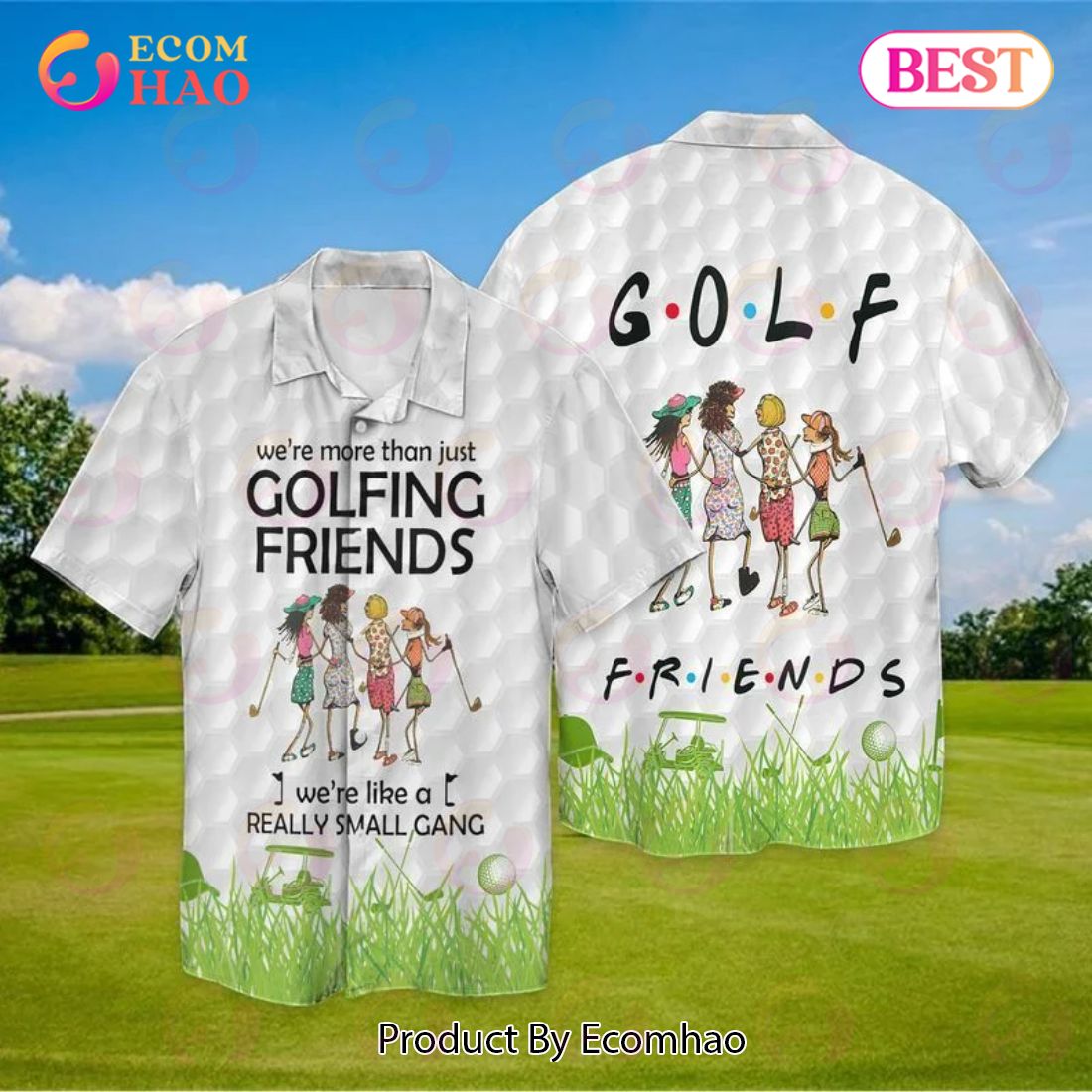 Golf Friends We’re More Than Just Golfing Fridens We’re Like A Really Small Gang Hawaiian Shirt