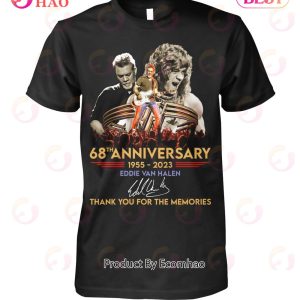 68th Anniversary 1955 - 2023 Eddie Van Halen Thank You For The Memories T-Shirt