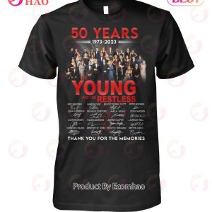 50 Years 1973 - 2023 The Young And The Restless Thank You For The Memories T-Shirt