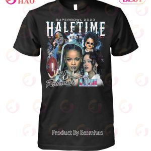Rihanna Super Bowl Halftime Show 2023 T-Shirt