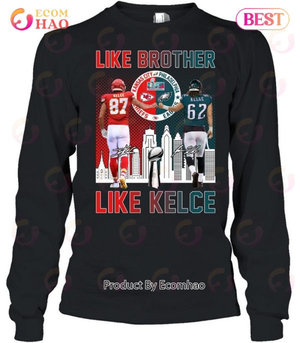 Like Brother Like Kelce T-Shirt