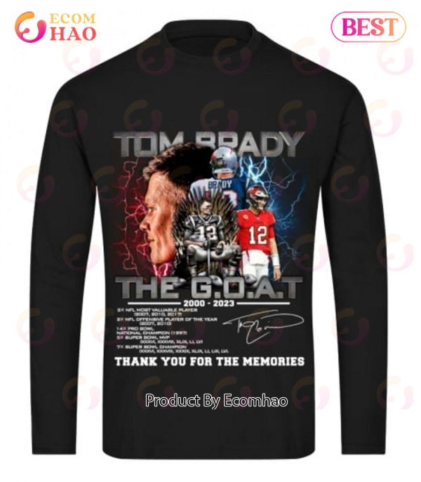 Tom Brady The GOAT 2000 – 2023 Thank You For The Memories T-Shirt