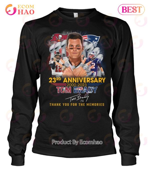 23rd Anniversary 2000 – 2023 Tom Brady Thank You For The Memories T-Shirt