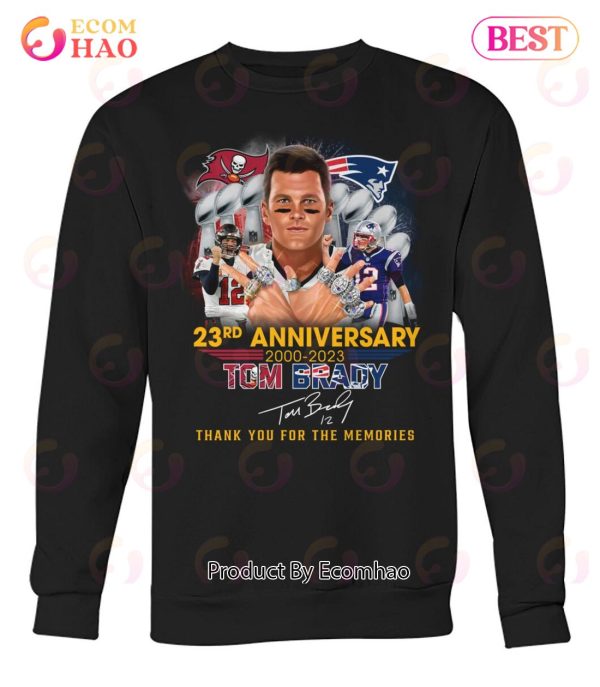 23rd Anniversary 2000 – 2023 Tom Brady Thank You For The Memories T-Shirt