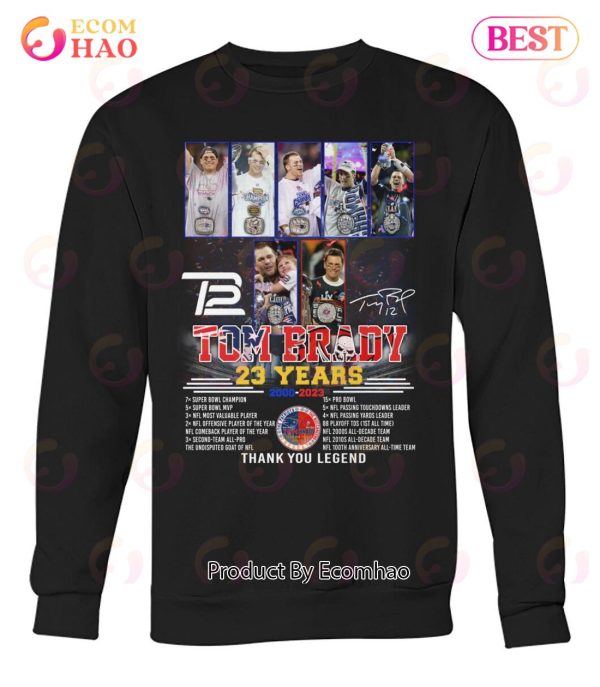 Tom Brady 23 Years Of 2000 – 2023 Thank You Legend T-Shirt