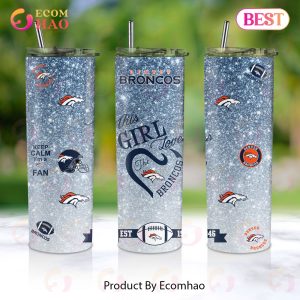NFL Denver Broncos This Girl Love Football Skinny Tumbler