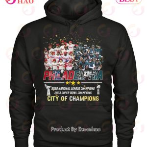 Philadelphia 2022 National League Champions 2023 Super Bowl Champions City Of Champions T-Shirt
