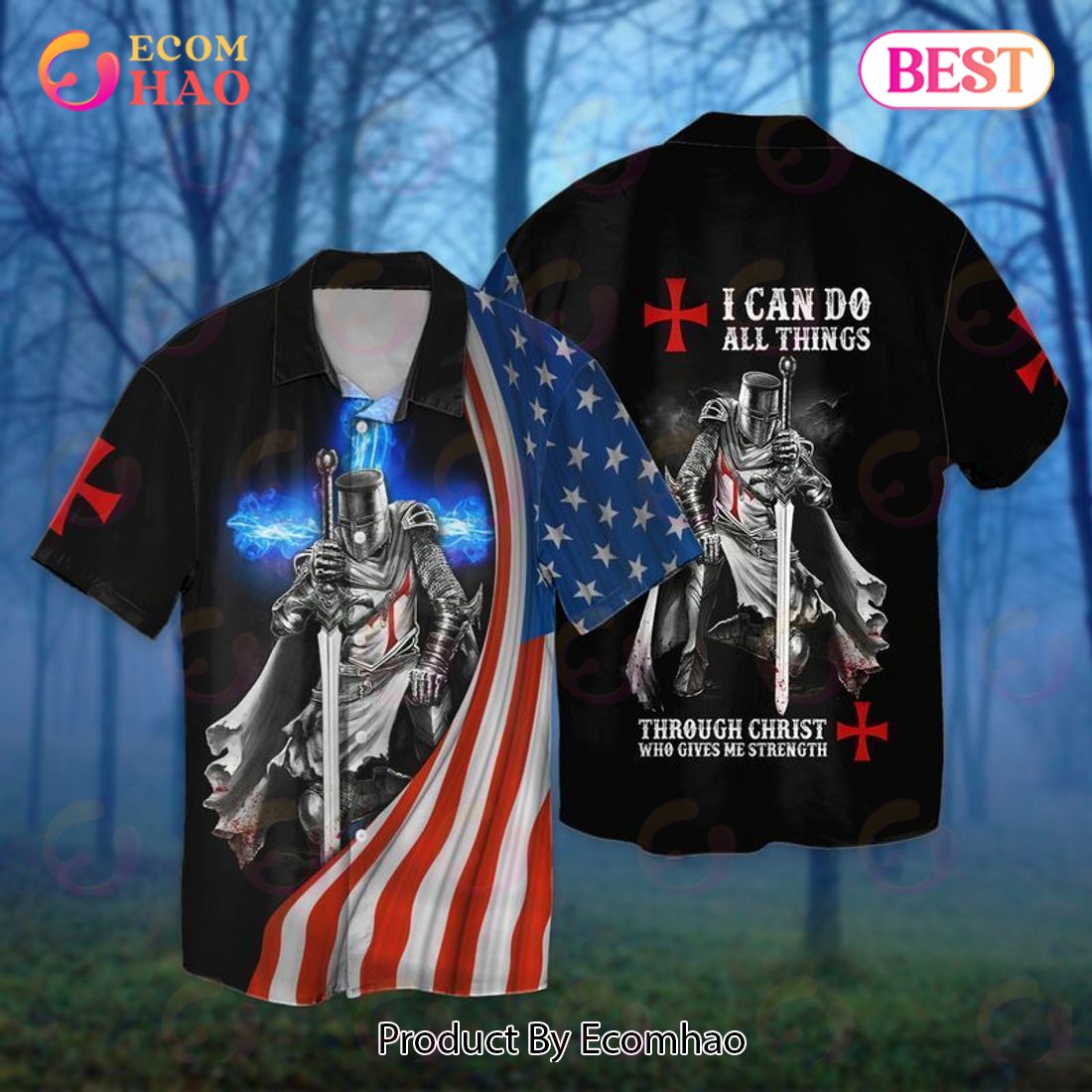 New 4th Of July American Flag Knight Templar I Can Do All Things Through Christ 3D Hawaiian Shirt, Aloha Shirt