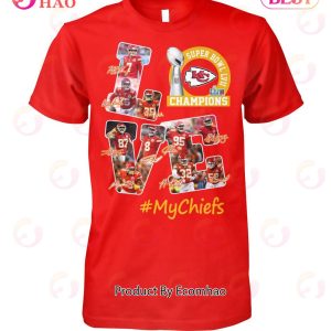 Kansas City Chiefs Super Bowl LVII Champions Love MyChiefs T-Shirt