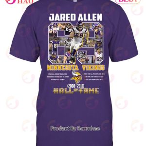 Jared Allen Minnesota Vikings 2008 – 2023 Hall Of Fame T-Shirt