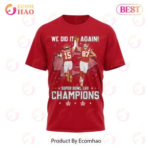 We Did It Again Kansas City Chiefs Champions Apparels