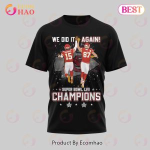 We Did It Again Kansas City Chiefs Champions Apparels