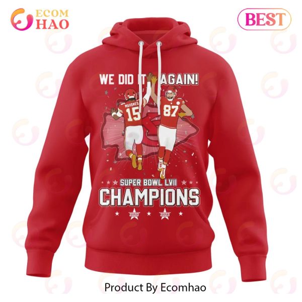 We Did It Again Kansas City Chiefs Champions Apparels
