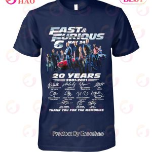 BEST Fast & Furious 20 Years 2001 – 2021 Thank You For The Memories T-Shirt