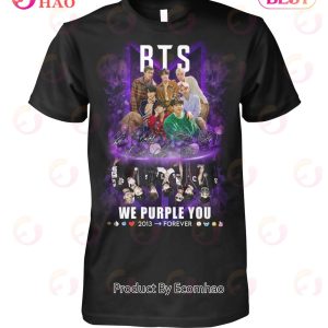 BTS We Purple You 2013 – Forever Unisex T-Shirt