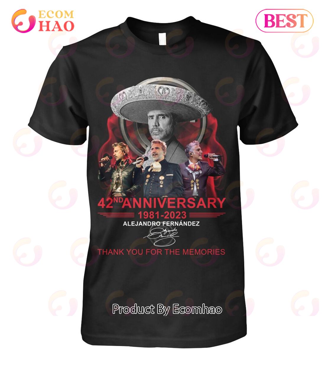 42nd Anniversary 1981 – 2023 Alejandro Fernandez Thank You For The Memories T-Shirt