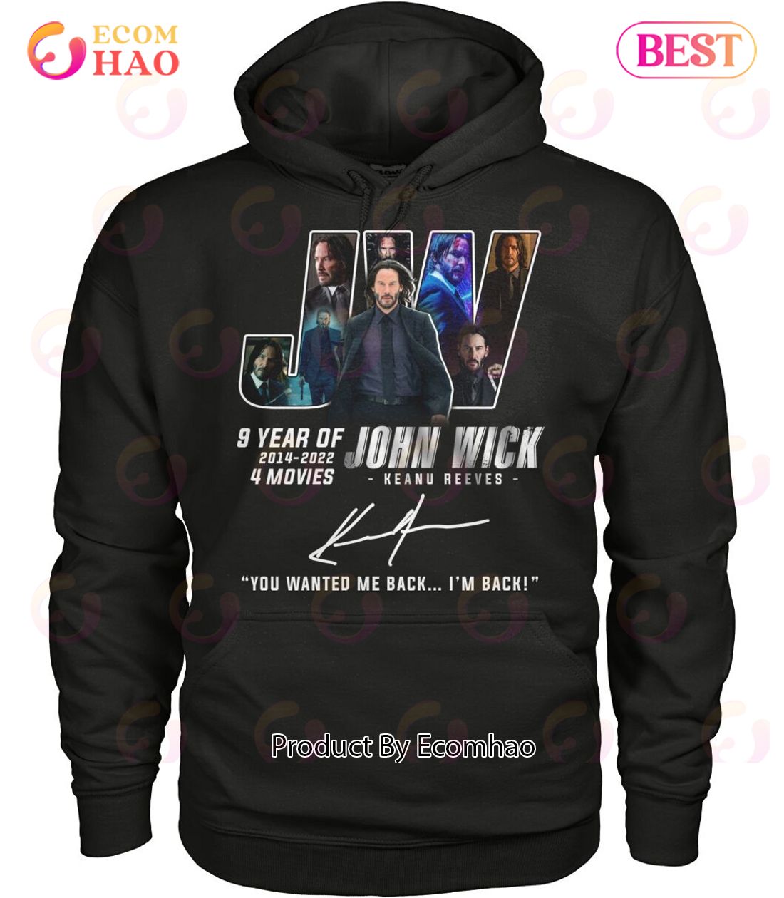 9 Years Of 2014 – 2023 4 Movies John Wick Keanu Reeves You Wanted Me Back I’m Back! T-Shirt