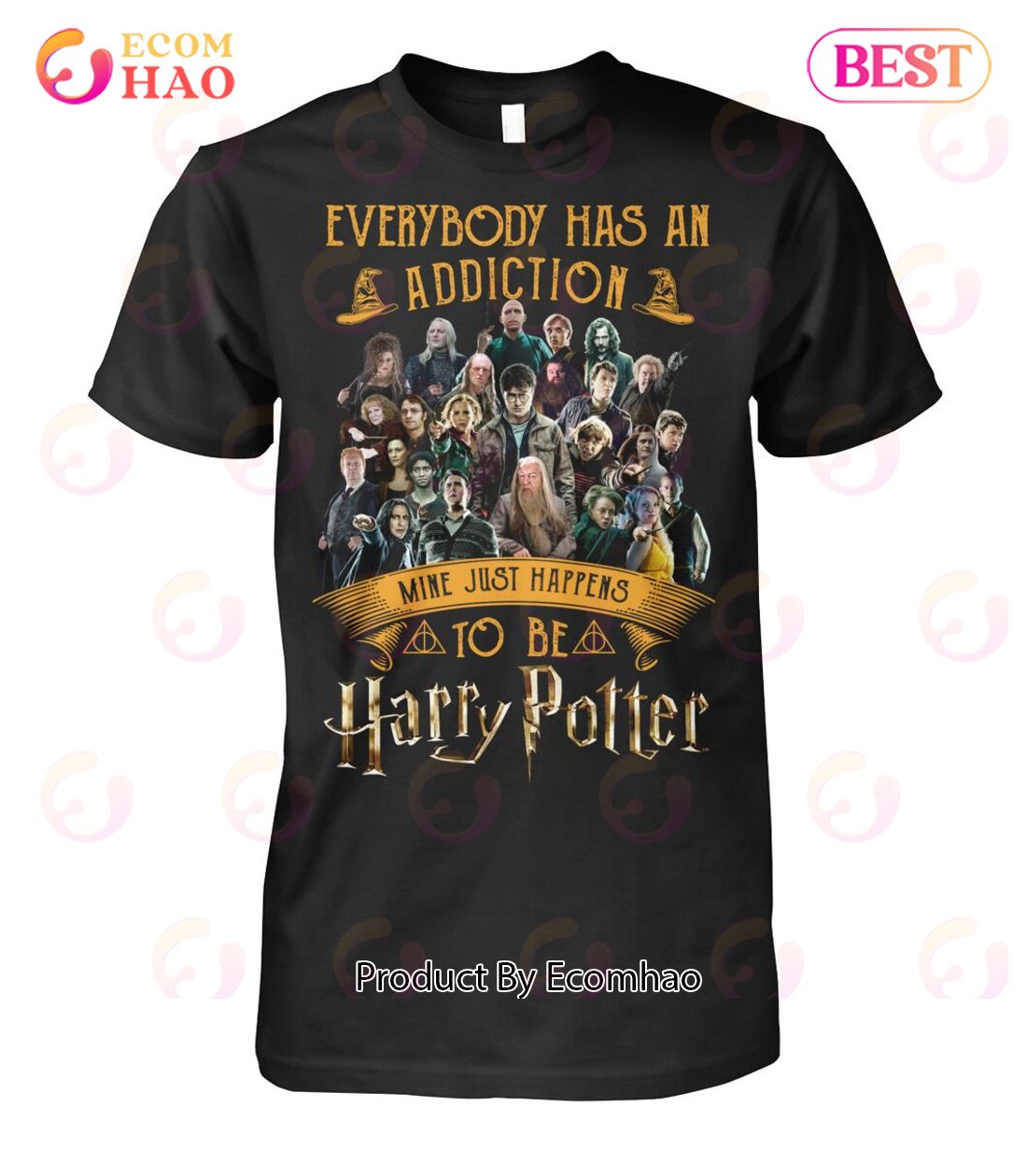 Everybody Has An Addiction Mine Just Happens To Be Harry Potter T-Shirt