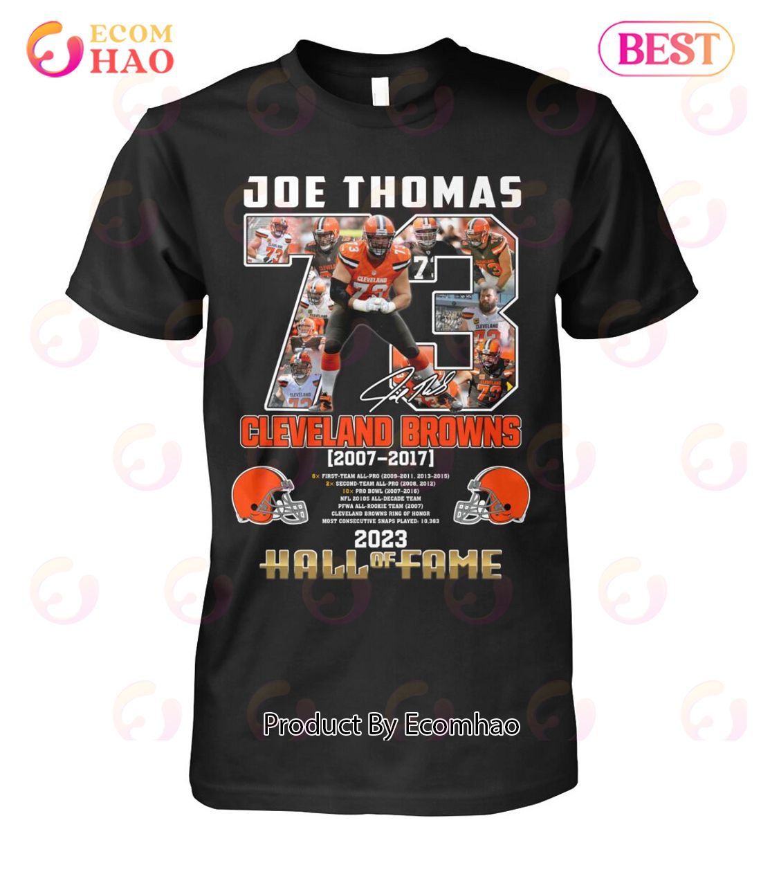 Joe Thomas Cleveland Browns 2007 – 2017 Hall Of Fame 2023 T-Shirt