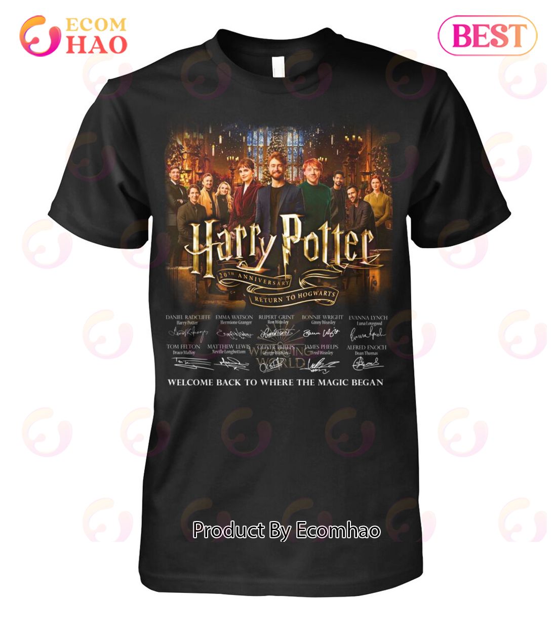 Harry Potter 20th Anniversary Return To Hogwarts Welcome Back To Where The Magic Began T-Shirt