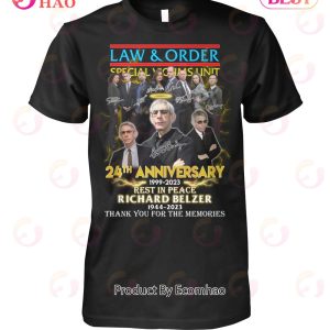 Law & Order 24th Anniversary 1999 – 2023 Rest In Peace Richard Belzer 1944 – 2023 Thank You For The Memories T-Shirt
