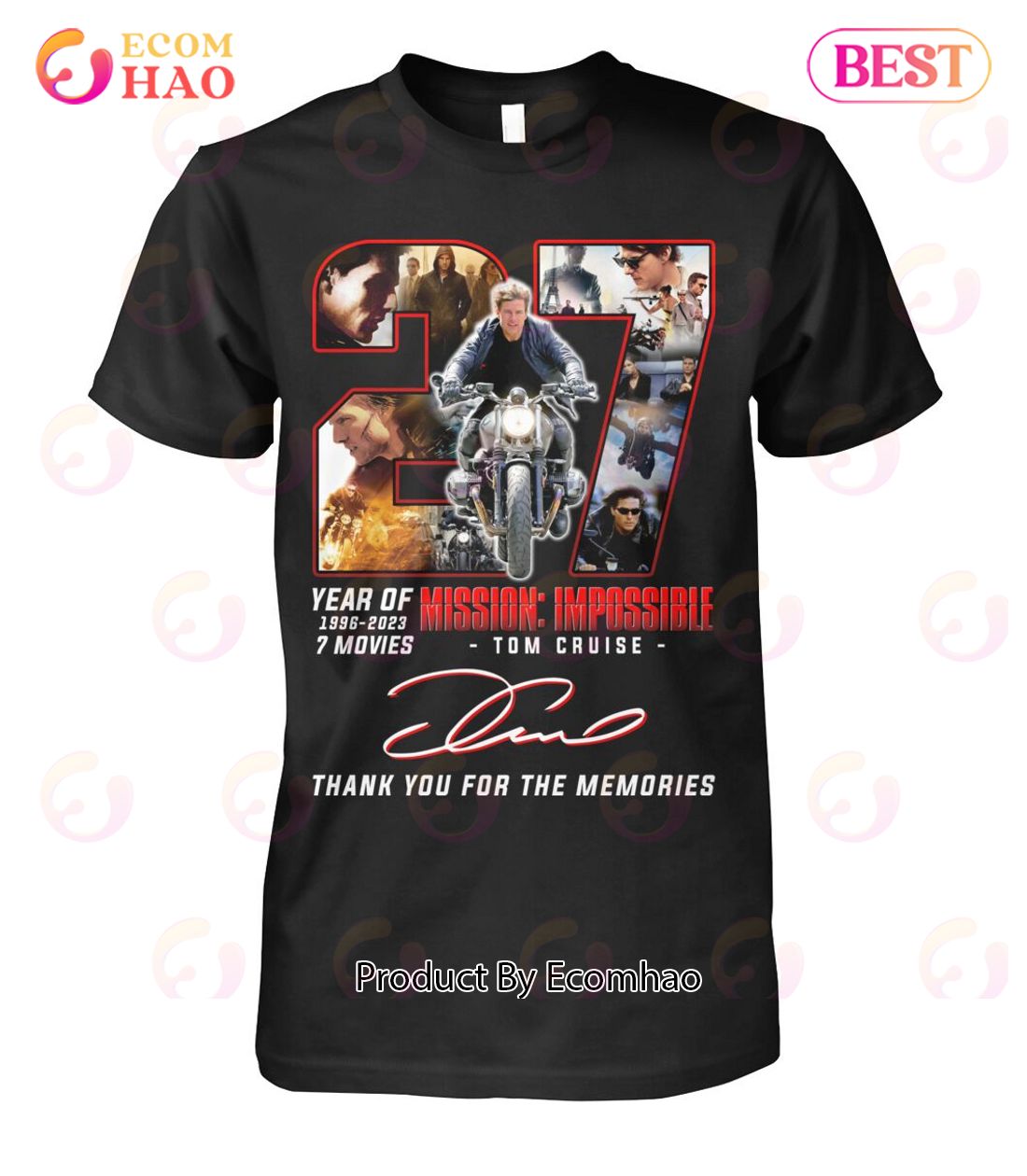 27 Years Of 1996 – 2023 7 Movies Mission Impossible Tom Cruise Thank You For The Memories T-Shirt