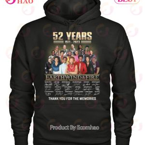 52 Years 1971 – 2023 Earth, Wind & Fire Thank You For The Memories T-Shirt