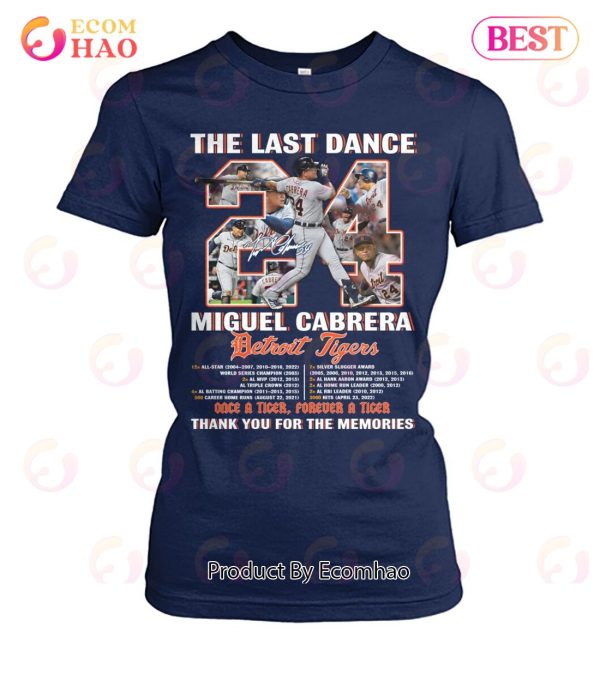 The Last Dance Miguel Cabrera Detroit Tigers Thank You For The Memories T-Shirt