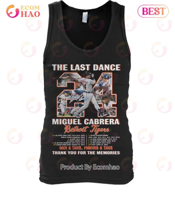 The Last Dance Miguel Cabrera Detroit Tigers Thank You For The Memories T-Shirt