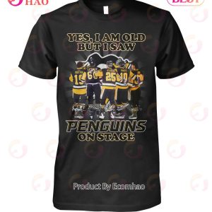 Yes, I Am Old But I Saw Penguins On Stage T-Shirt