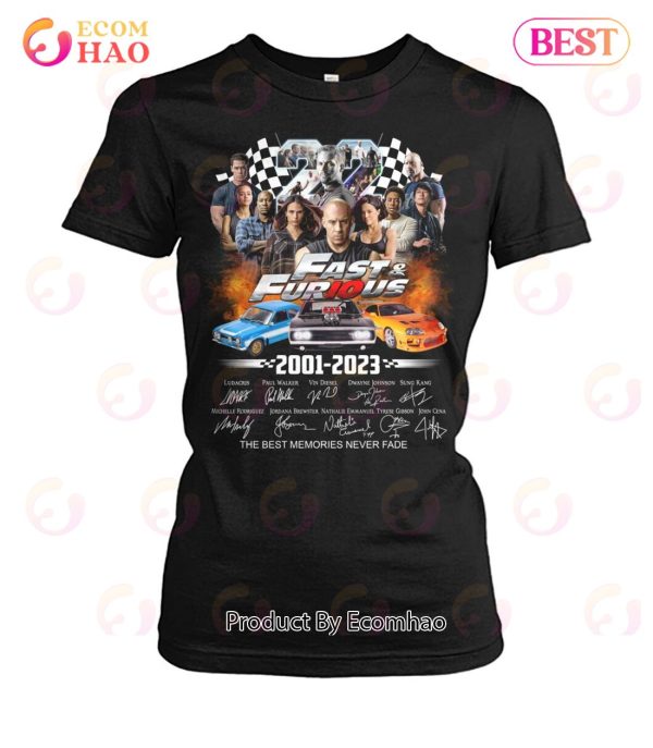 Fast & Furious 2001 – 2023 The Best Memories Never Fade T-Shirt