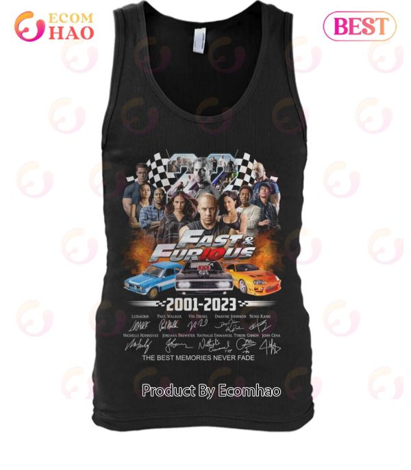 Fast & Furious 2001 – 2023 The Best Memories Never Fade T-Shirt