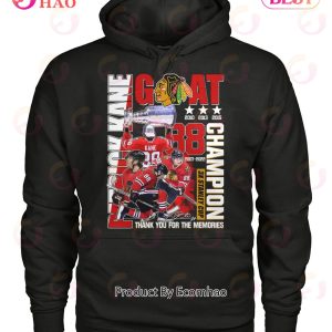 GOAT Patrick Kane Champion Thank You For The Memories T-Shirt