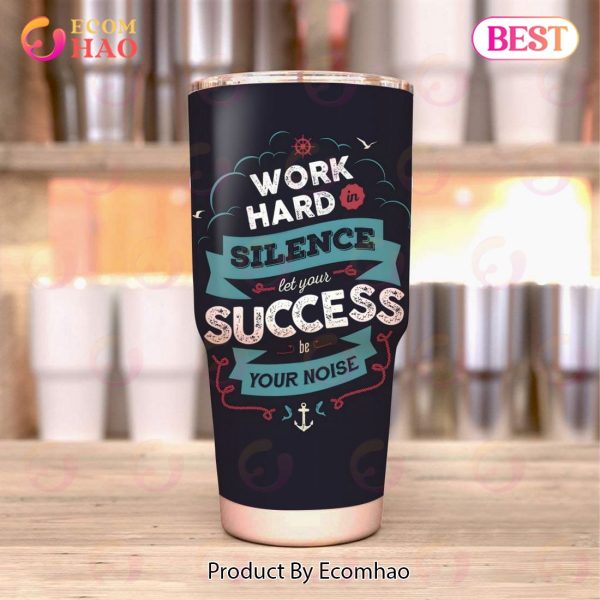 Archery Work Hard In Silence – Let Your Success Be Your Noise Personalized Tumbler