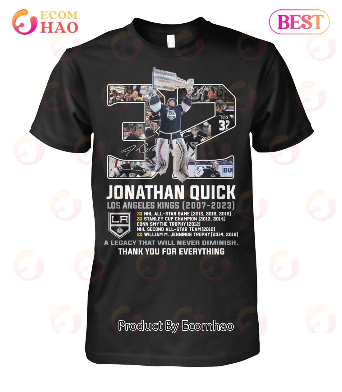 Jonathan Quick Los Angeles Kings 2007 – 2023 A Legacy That Will Never Diminish Thank You For Everything T-Shirt