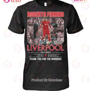 Roberto Firmino Liverpool 2015 – 2023 Thank You For The Memories T-Shirt